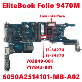 702849-001 717843-001 HP EliteBook Folio 9470M Laptop Anakart 6050A2514101-MB-A02 İle I5-3427U I5-3437U DDR3 %100 % Test