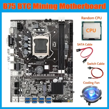 HOT-B75 BTC Madencilik Anakart + CPU + Soğutma Fanı + SATA Kablosu + Anahtarı Kablosu LGA1155 8XPCIE USB Adaptörü DDR3 MSATA Anakart